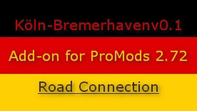 Kiel-Bremerhaven (Add-on for ProMods 2.72) v0.1 1.52 ETS2