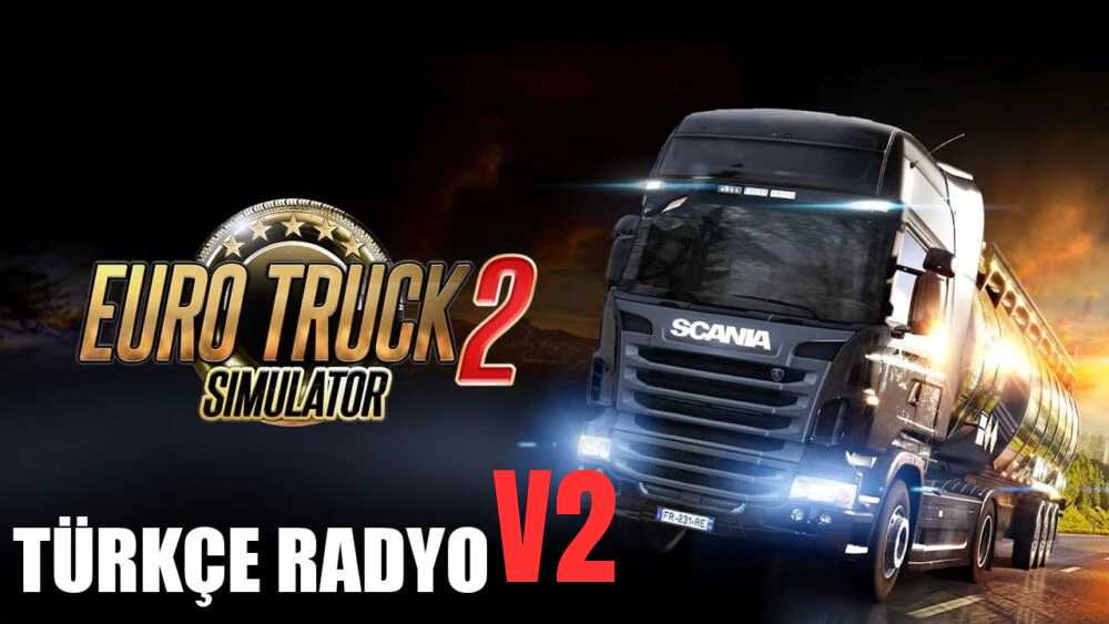 Turkish Radio 2025 Update v2.0 ETS2